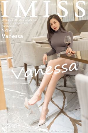 爱蜜社 [IMISS] 2021.01.07 VOL.540 Vanessa