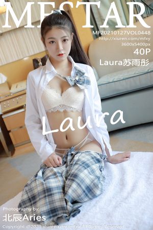 模范学院 [MFStar] 2021.01.27 VOL.448 Laura苏雨彤