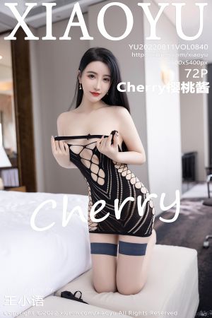 [XIAOYU] 2022.08.11 VOL.840 Cherry樱桃酱