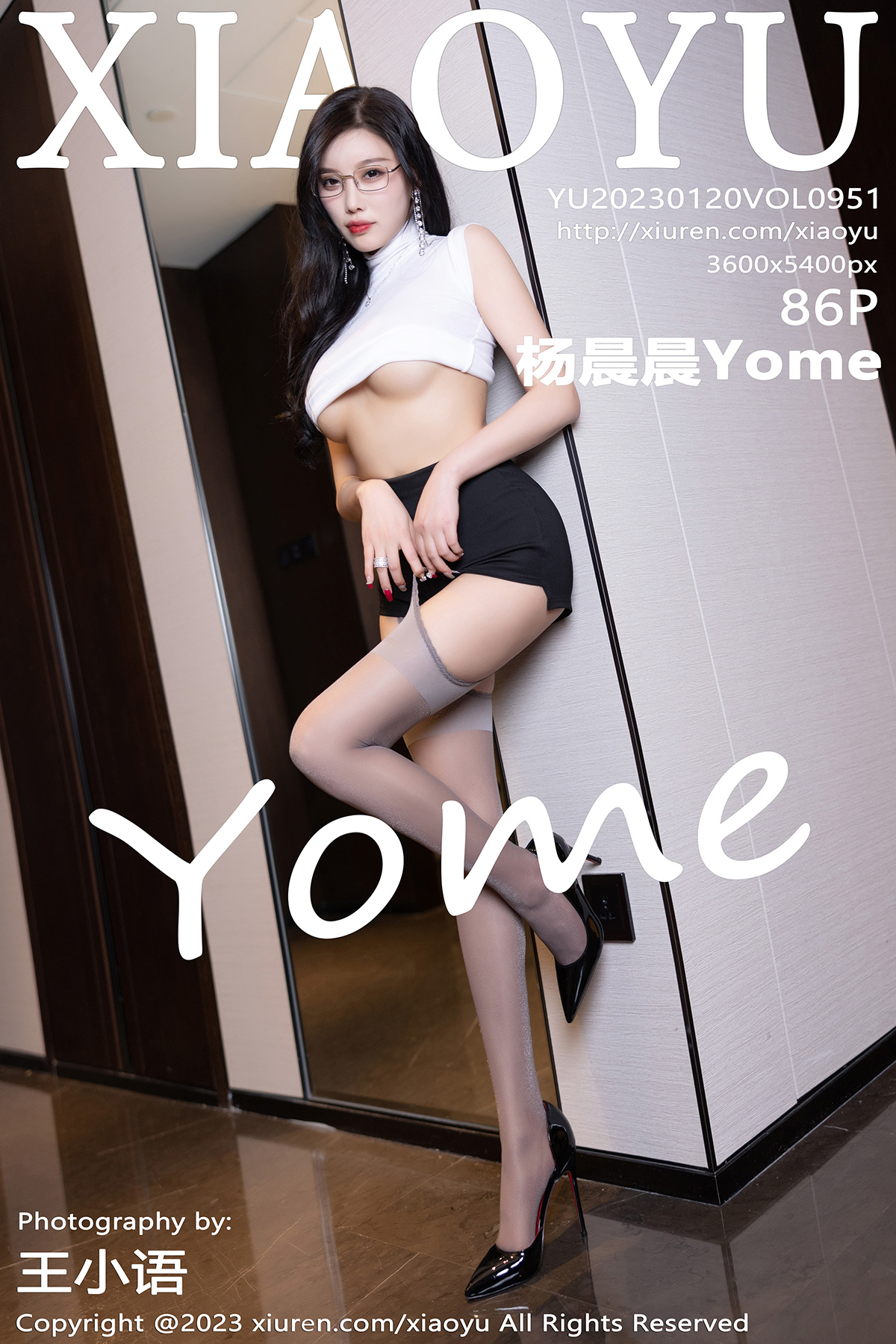 语画界 [XIAOYU] 2023.01.20 VOL.951 杨晨晨Yome